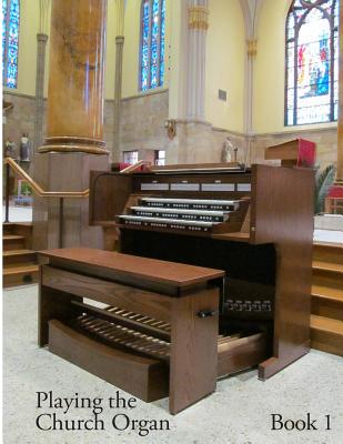 Playing the Church Organ - Book 1 - Noel Jones