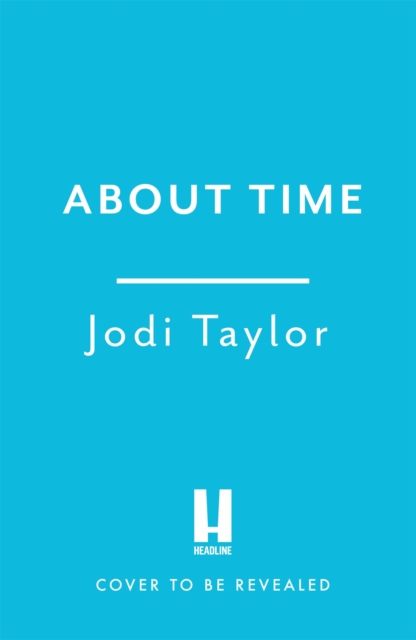 About Time - Jodi Taylor