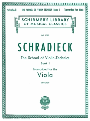 School of Violin Technics, Op. 1 - Book 1: Schirmer Library of Classics Volume 1750 Viola Method - Henry Schradieck