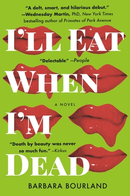 Coperta cărții 'I'll Eat When I'm Dead - Barbara Bourland'