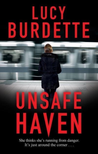 Unsafe Haven - Lucy Burdette