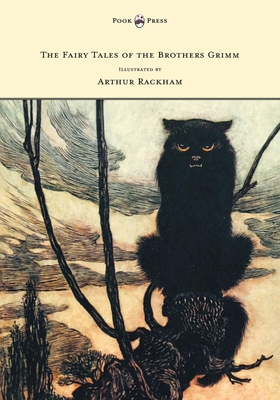 Coperta cărții 'The Fairy Tales of the Brothers Grimm - Illustrated by Arthur Rackham - Brothers Grimm'