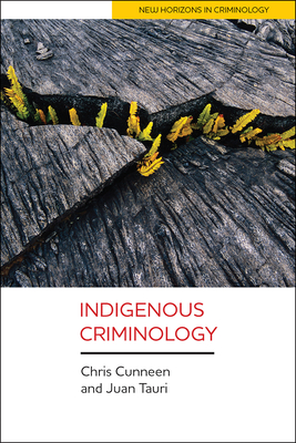 Indigenous Criminology - Chris Cunneen