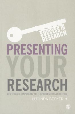 Presenting Your Research - Lucinda Becker