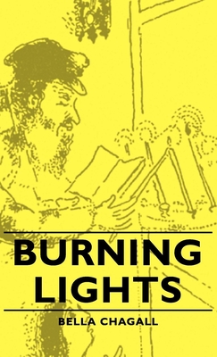 Coperta cărții 'Burning Lights - Bella Chagall'