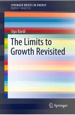 Coperta cărții 'The Limits to Growth Revisited - Ugo Bardi'