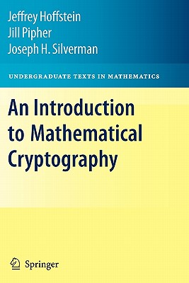 An Introduction to Mathematical Cryptography - Jeffrey Hoffstein