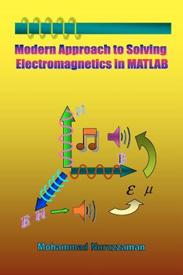 Coperta cărții 'Modern Approach to Solving Electromagnetics in MATLAB - Mohammad Nuruzzaman'
