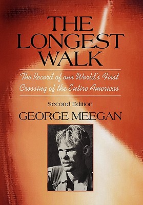 The Longest Walk - George Meegan