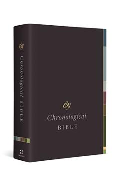 Coperta cărții 'ESV Chronological Bible (Hardcover) - Andrew E. Steinmann'