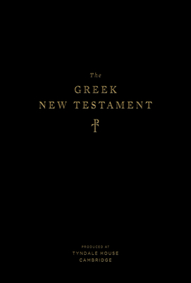 The Greek New Testament, Produced at Tyndale House, Cambridge - James R. Convington