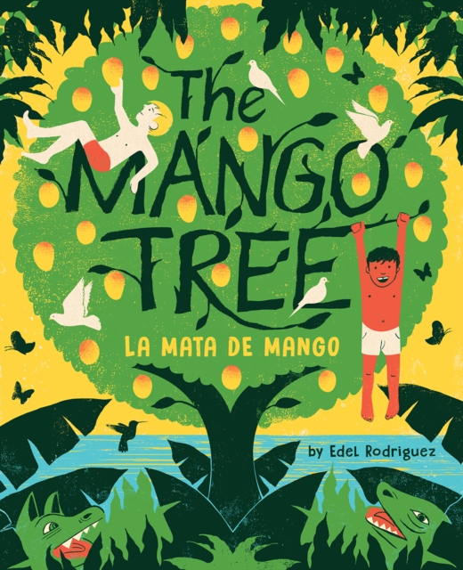 The Mango Tree (La Mata de Mango) - Edel Rodriguez