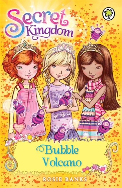 Secret Kingdom 7: Bubble Volcano - Rosie Banks