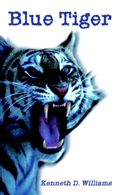 Coperta cărții 'Blue Tiger - Kenneth D. Williams'