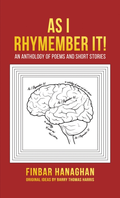 As I Rhymember It! - Finbar Hanaghan