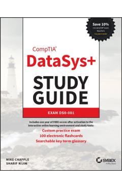 Coperta cărții 'Comptia Datasys+ Study Guide: Exam Ds0-001 - Mike Chapple'