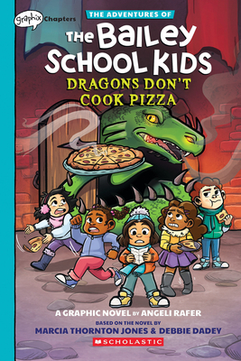 Dragons Don't Cook Pizza: A Graphix Chapters Book (the Adventures of the Bailey School Kids #4) - Marcia Thornton Jones