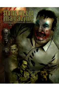 Coperta cărții 'Serial Killer Magazine Issue 1 - James Gilks'