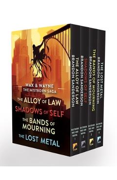 Coperta cărții 'Wax and Wayne, the Mistborn Saga Boxed Set: Alloy of Law, Shadows of Self, Bands of Mourning, and the Lost Metal -'