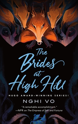 The Brides of High Hill - Nghi Vo