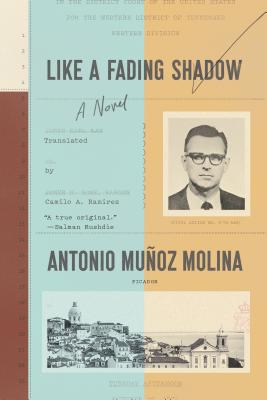 Like a Fading Shadow - Antonio Muñoz Molina