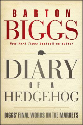 Diary of a Hedgehog - Barton Biggs