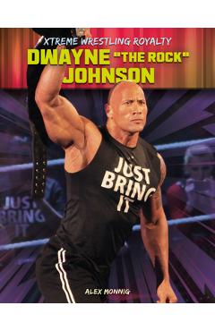 Coperta cărții 'Dwayne the Rock Johnson - Alex Monnig'