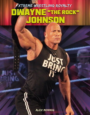 Coperta cărții 'Dwayne the Rock Johnson - Alex Monnig'