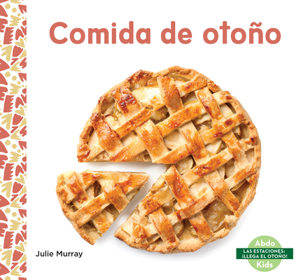 Comida de Otoño - Julie Murray