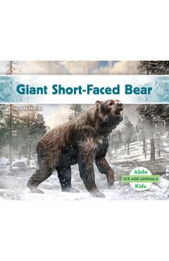 Poza produsului Giant Short-Faced Bear - Julie Murray