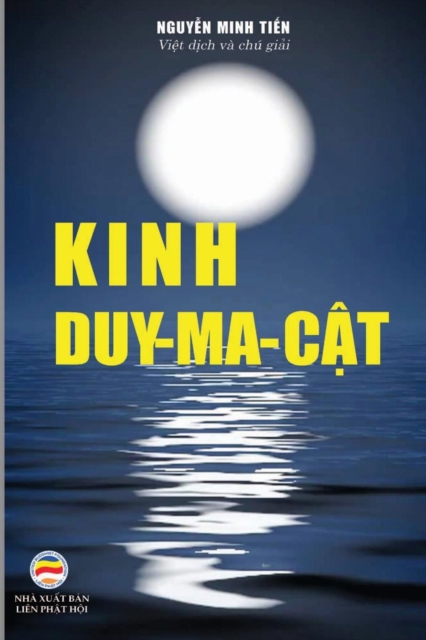 Kinh Duy Ma Cật: Bản in năm 2019 - Nguyễn Minh Tiến