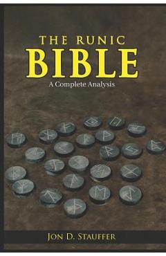 Coperta cărții 'The Runic Bible - Jon D. Stauffer'