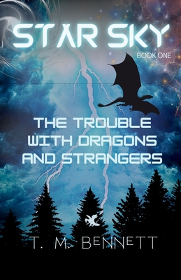 The Trouble with Dragons and Strangers - Timothy M. Bennett