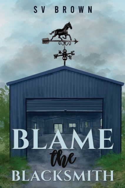 Blame the Blacksmith - Sv Brown