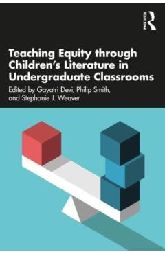 Coperta cărții 'Teaching Equity Through Children's Literature in Undergraduate Classrooms - Gayatri Devi'
