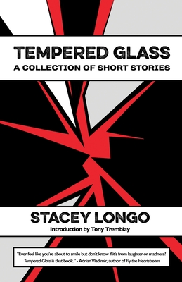 Tempered Glass - Stacey Longo