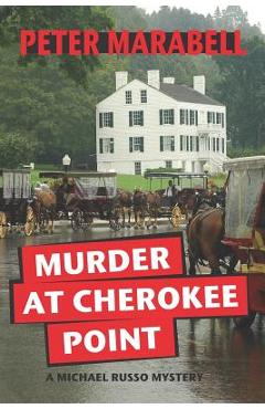 Coperta cărții 'Murder at Cherokee Point - Peter Marabell'