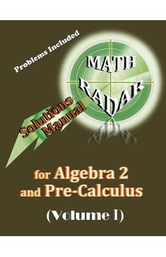 Coperta cărții 'Solutions Manual for Algebra 2 and Pre-Calculus (Volume I) - Aejeong Kang'