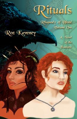 Rituals - Rhapsody of Blood, Volume One - Roz Kaveney