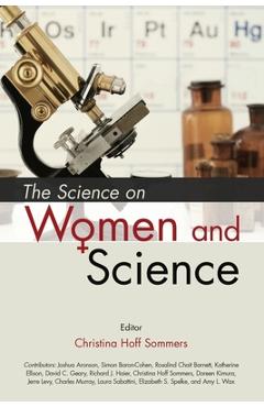 The Science on Women and Science - Christina Hoff Sommers