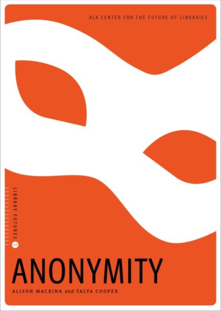 Anonymity - Alison Macrina