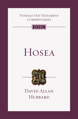 Hosea - David Allan Hubbard