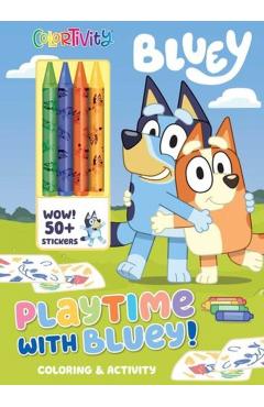 Bluey: Colortivity: Playtime with Bluey! - Delaney Foerster
