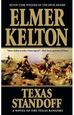 Poza produsului Texas Standoff: A Novel of the Texas Rangers - Elmer Kelton