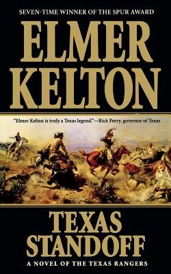 Texas Standoff: A Novel of the Texas Rangers - Elmer Kelton