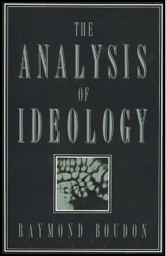Coperta cărții 'The Analysis of Ideology - Raymond Boudon'
