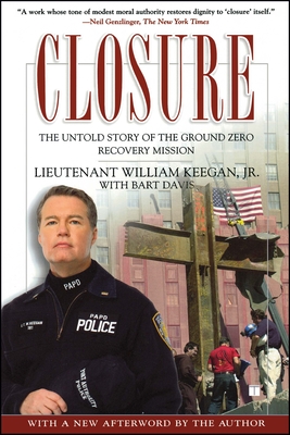 Coperta cărții 'Closure: The Untold Story of the Ground Zero Recovery Mission - William Keegan'