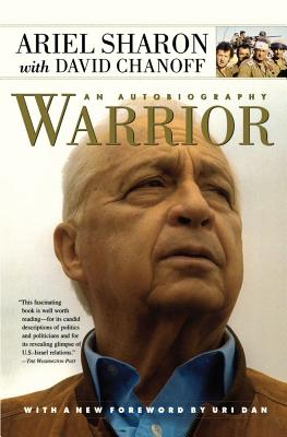 Warrior: An Autobiography - Ariel Sharon