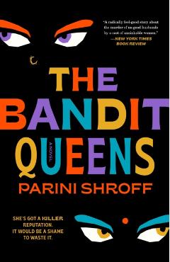 The Bandit Queens - Parini Shroff
