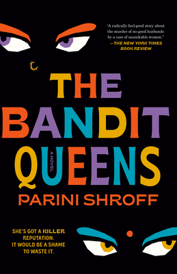 The Bandit Queens - Parini Shroff